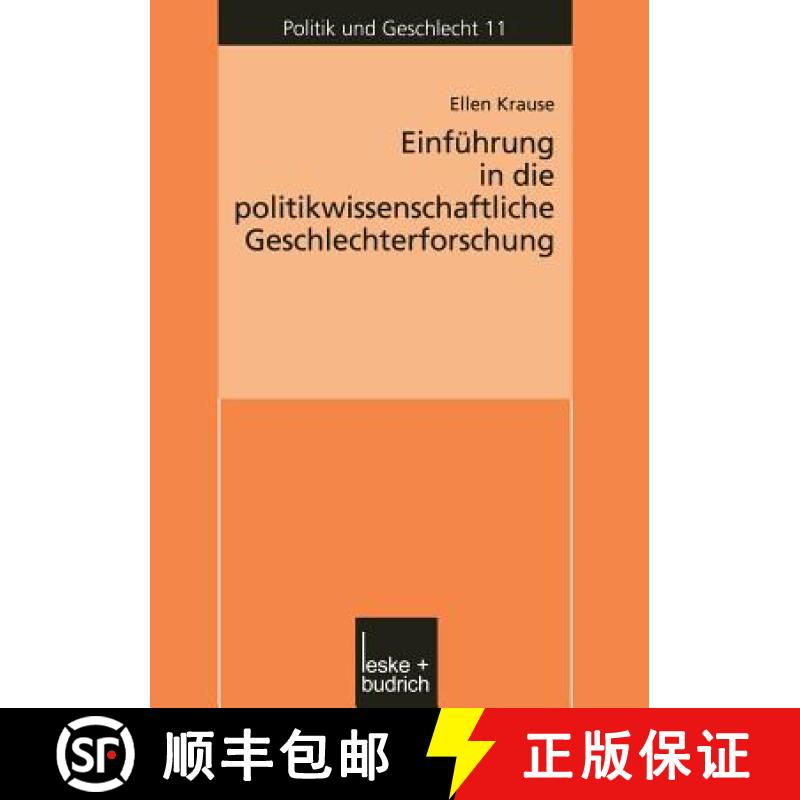 【3-4周达】Einführung in Die Politikwissenschaftliche Geschlechterforschung [9783322996701]