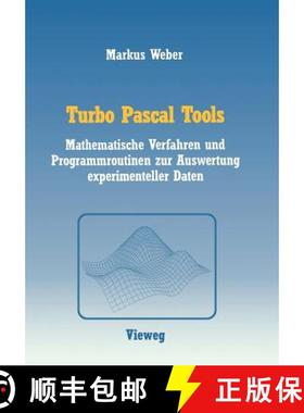 【3-4周达】Turbo Pascal Tools : Mathematische Verfahren und Programmroutinen zur Auswertung experimen... [9783528045432]