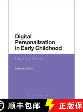 【3-4周达】Digital Personalization in Early Childhood: Impact on Childhood [9781350105539]