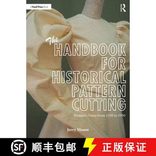 【3-4周达】The Handbook for Historical Pattern Cutting: Women's Dress from 1550 to 1950 [9781041149361]