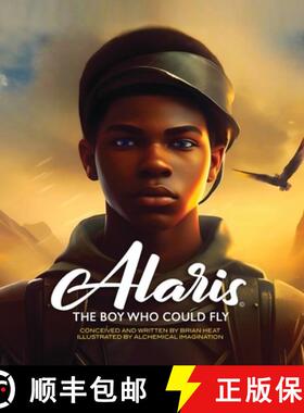 【3-4周达】Alaris: The Boy Who Could Fly [9781965678541]
