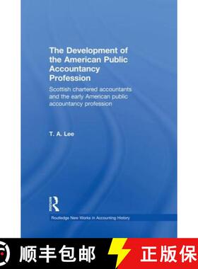 【3-4周达】The Development of the American Public Accounting Profession : Scottish Chartered Accounta... [9781138879423]