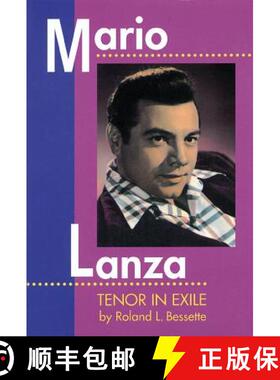 预订 Mario Lanza : Tenor in Exile [9781574670448]