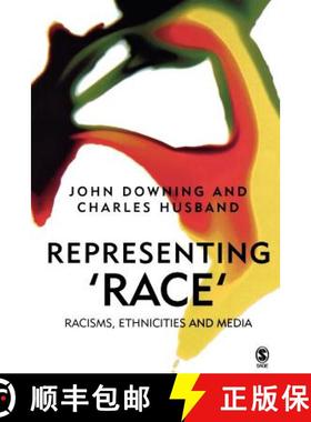 【3-4周达】Representing Race: Racisms, Ethnicity and the Media [9780761969129]
