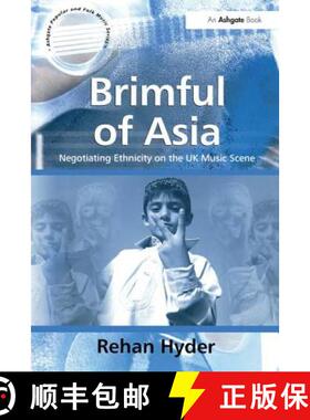 【3-4周达】Brimful of Asia: Negotiating Ethnicity on the UK Music Scene [9780754640646]