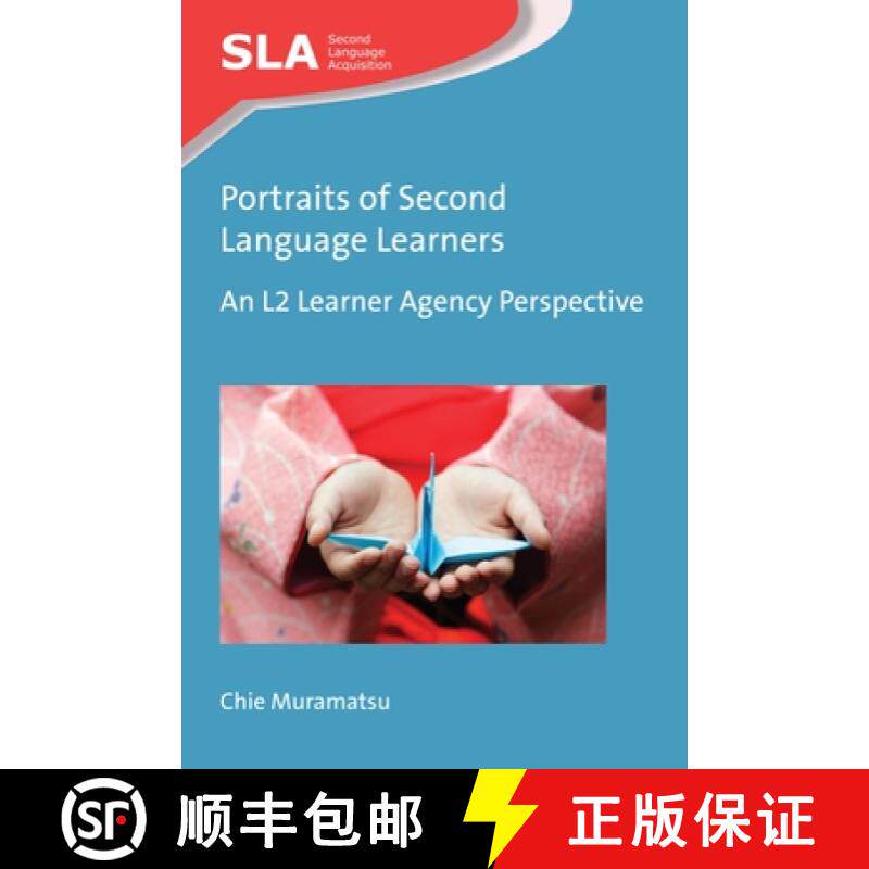 【3-4周达】Portraits of Second Language Learners : An L2 Learner Agency Perspective [9781783099870]