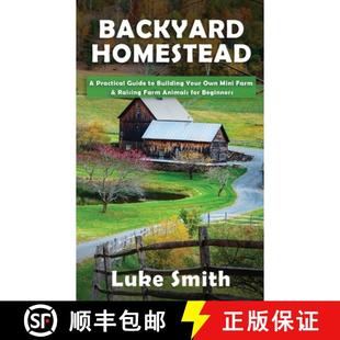 Farm Building Your Homestead Practical 9781951345457 Raising Animal... Backyard Guide Mini Own 4周达