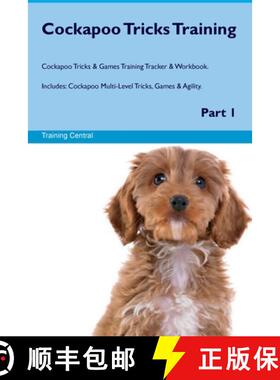 预订 Cockapoo Tricks Training Cockapoo Tricks & Games Training Tracker &  Workbook.  Includes: Cockap... [9781395860639]