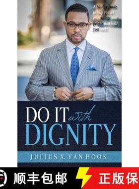 【3-4周达】Do It with Dignity: A 30-Day Guide To Help You Let Go Of Things And People That Hold You B... [9780998162287]