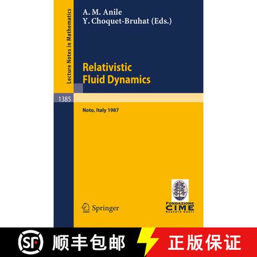【3-4周达】Relativistic Fluid Dynamics: Lectures given at the 1st 1987 Session of the Centro Internaz... [9783540514664]