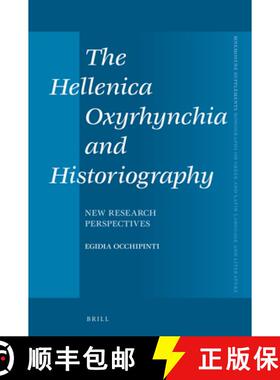预订 The Hellenica Oxyrhynchia and Historiography: New Research Perspectives [9789004325715]