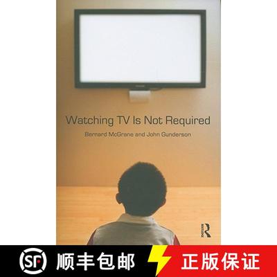 【3-4周达】Watching TV Is Not Required : Thinking About Media and Thinking About Thinking [9780415994873]