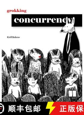 【3-4周达】Grokking Concurrency [9781633439771]