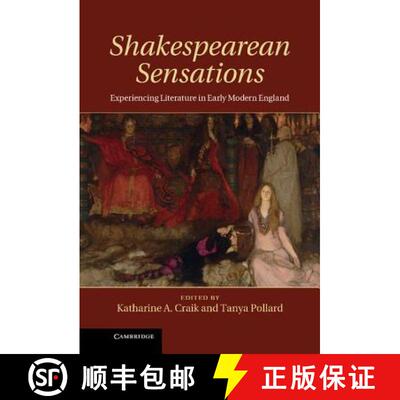 【3-4周达】精装 Shakespearean Sensations: Experiencing Literature in Early Modern England [9781107028005]