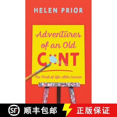 【3-4周达】Adventures of an Old CxNT: The Thrill of Life After Cancer [9781789015980]