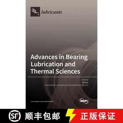 【3-4周达】Advances in Bearing Lubrication and Thermal Sciences [9783036553429]