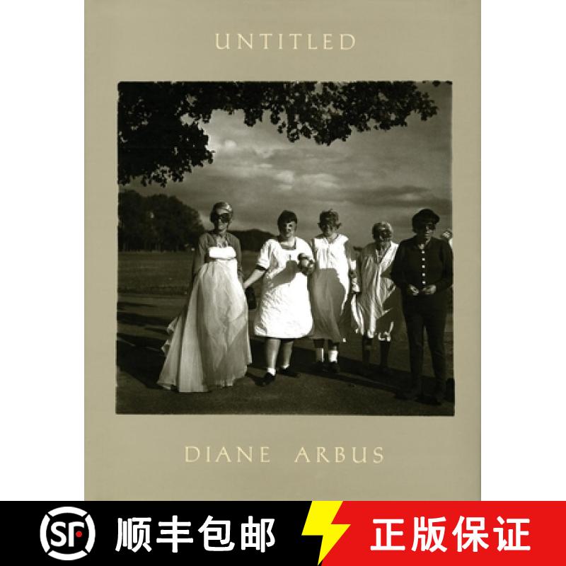 【2-3周达】Diane Arbus: Untitled [9781597111904]