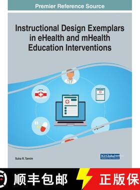 【3-4周达】IGI Instructional Design Exemplars in eHealth and mHealth Education Interventions [9781799894902]