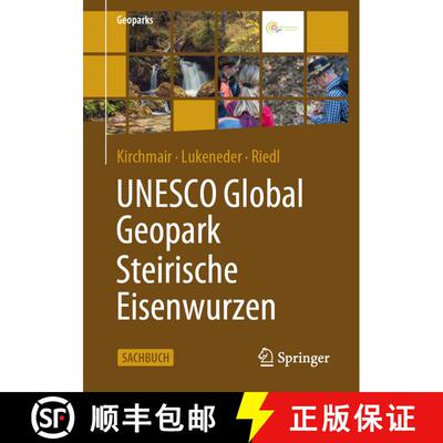 【3-4周达】UNESCO Global Geopark Steirische Eisenwurzen [9783662698730]