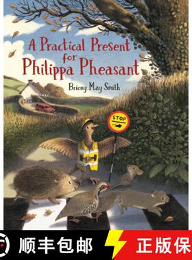 【3-4周达】A Practical Present for Philippa Pheasant [9781536228489]