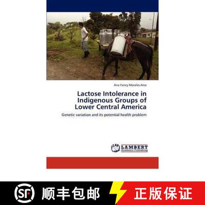 预订 Lactose Intolerance in Indigenous Groups of Lower Central America [9783847372486]