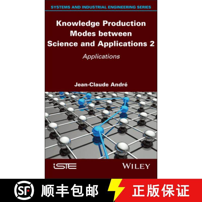 【3-4周达】Knowledge Production Modes Between Science and Applications 2: Applications [9781786309358]