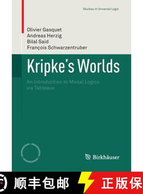 【3-4周达】Kripke's Worlds : An Introduction to Modal Logics via Tableaux [9783764385033]
