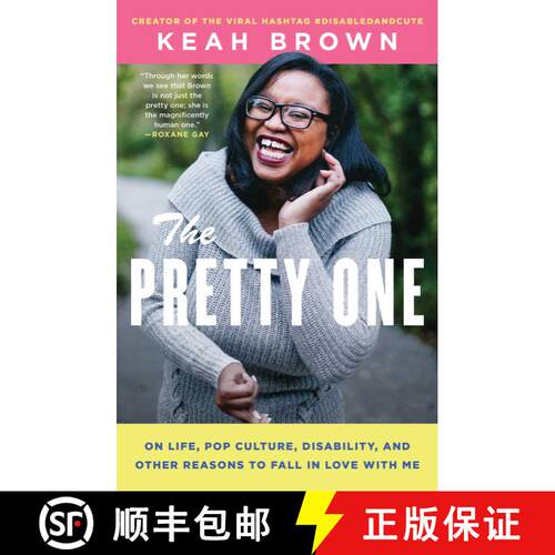 【3-4周达】The Pretty One: On Life, Pop Culture, Disability, and Other Reasons to Fall in Love with Me [9781982100544]