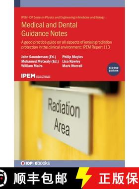 【3-4周达】Medical and Dental Guidance Notes: A good practice guide on all aspects of ionising radiat... [9780750323307]