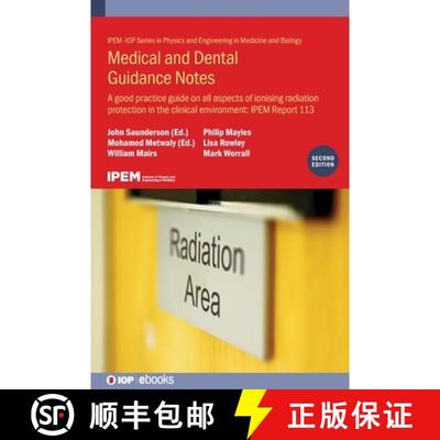 【3-4周达】Medical and Dental Guidance Notes: A good practice guide on all aspects of ionising radiat... [9780750323307]