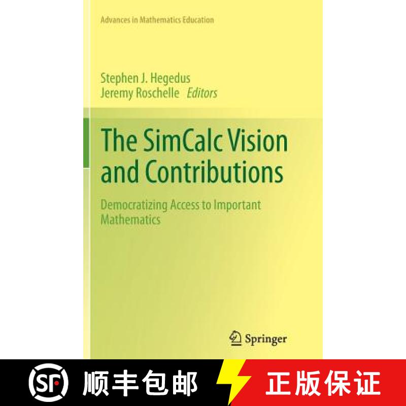 【4周达】The SimCalc Vision and Contributions : Democratizing Access to Important Mathematics [9789400792074]