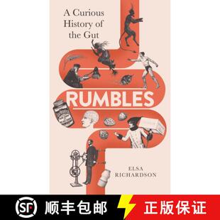【3-4周达】Rumbles : A Curious History of the Gut [9781788167550]