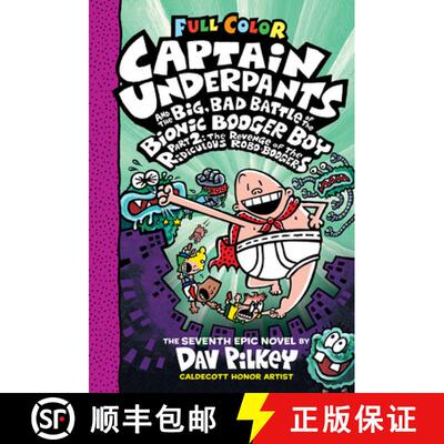 【3-4周达】Captain Underpants and the Big, Bad Battle of the Bionic Booger Boy, Part 2: The Revenge o... [9781338864359]