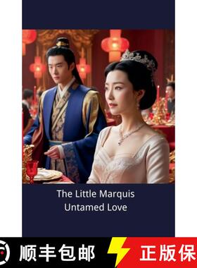 【3-4周达】The Little Marquis Untamed Love [9798230408055]