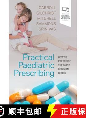 【3-4周达】Practical Paediatric Prescribing : How to Prescribe the Most Common Drugs [9780702076121]