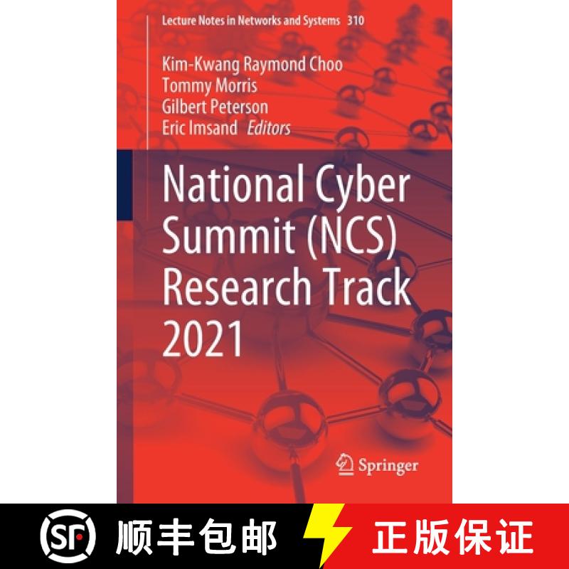 【3-4周达】National Cyber Summit (Ncs) Research Track 2021 [9783030846138]