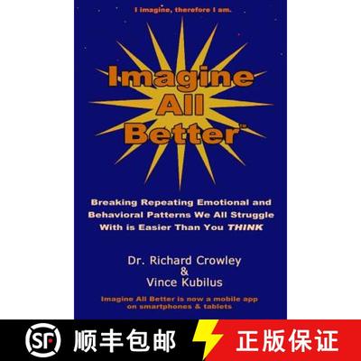 【3-4周达】Imagine All Better: Breaking Repeating Emotional and Behavioral Patterns We All Struggle W... [9780977856633]