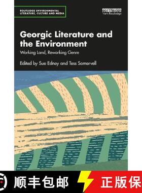 【3-4周达】Georgic Literature and the Environment: Working Land, Reworking Genre [9781032148250]