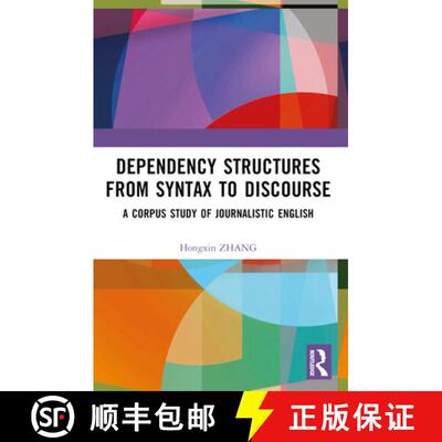 【3-4周达】Dependency Structures from Syntax to Discourse: A Corpus Study of Journalistic English [9781032567143]