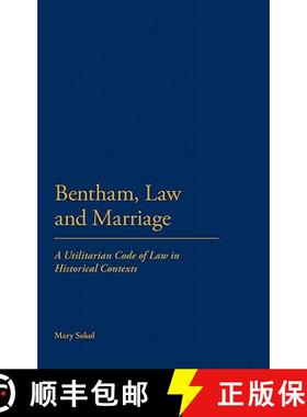 预订 Bentham, Law and Marriage: A Utilitarian Code of Law in Historical Contexts [9781441132932]