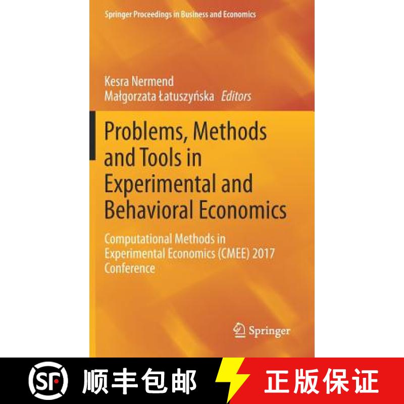 【3-4周达】Problems, Methods and Tools in Experimental and Behavioral Economics : Computational Metho... [9783319991863]