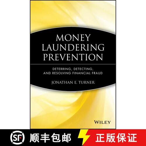 【3-4周达】精装 Money Laundering Prevention: Deterring, Detecting, And Resolving Financial Fraud [Wil... [9780470874752]