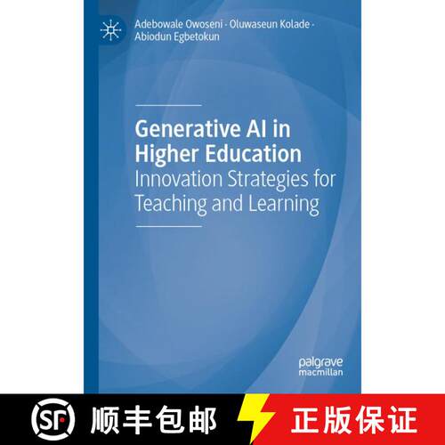 【3-4周达】Generative AI in Higher Education: Innovation Strategies for Teaching and Learning [9783031601811]
