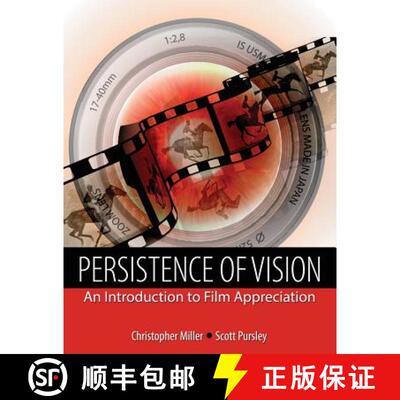 【3-4周达】Persistence of Vision: An Introduction to Film Appreciation: An Introduction to Film Appre... [9781465298843]