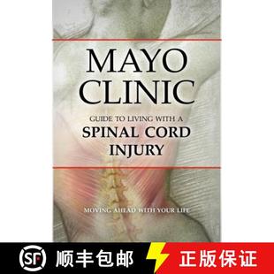 Clinic Life Your Guide Cord with 3周达 Mayo 9781932603774 Living Spinal Moving Injury Ahead