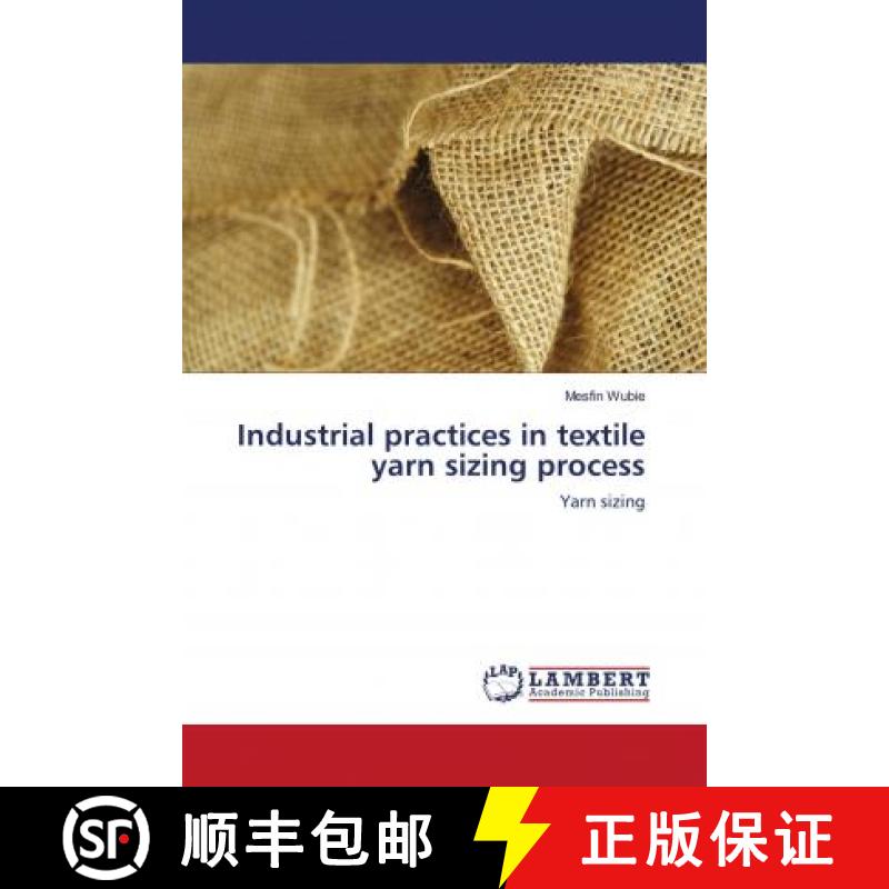 预订 Industrial practices in textile yarn sizing process [9786203040593]