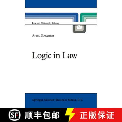 【3-4周达】精装 Logic in Law : Remarks on Logic and Rationality in Normative Reasoning, Especially in... [9780792300427]