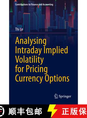 【3-4周达】Analysing Intraday Implied Volatility for Pricing Currency Options [9783030712440]