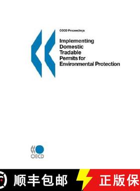 预订 OECD Proceedings Implementing Domestic Tradable Permits for Environmental Protection [9789264170223]