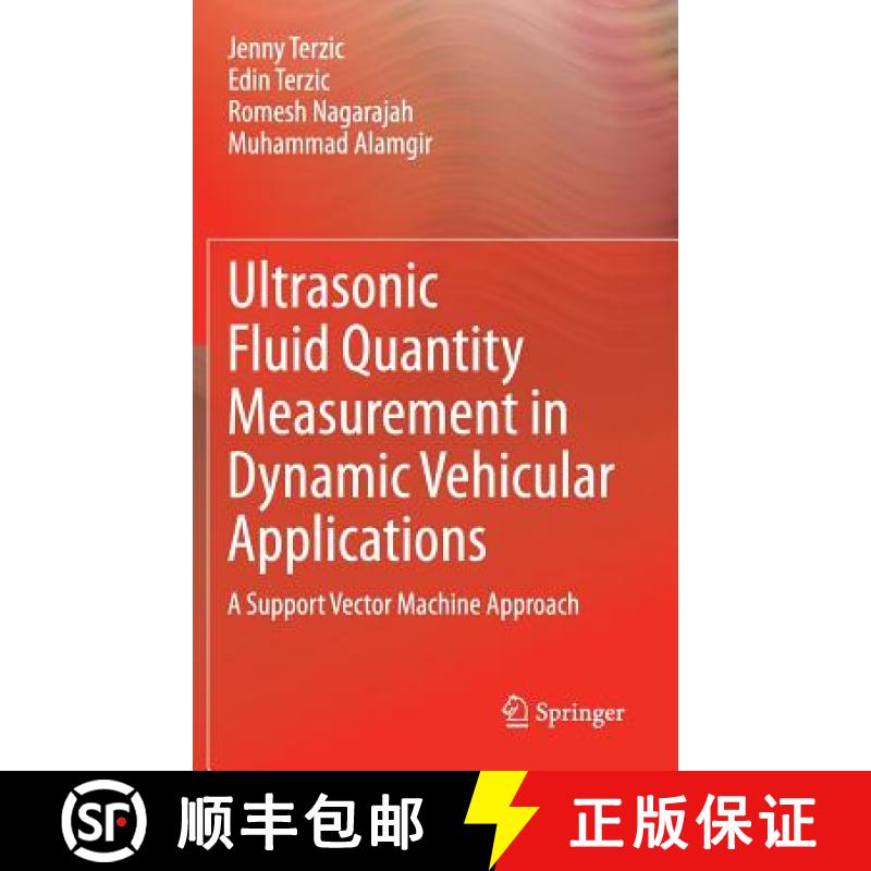【3-4周达】Ultrasonic Fluid Quantity Measurement in Dynamic Vehicular Applications : A Support Vector... [9783319006321]